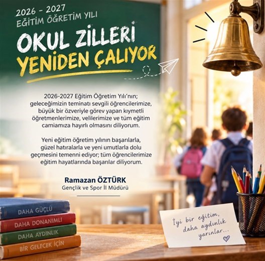 OKUL ZİLLERİ YENİDEN ÇALIYOR